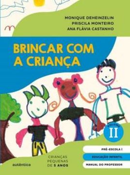 Imagem de BRINCAR COM A CRIANCA VOL. 2 - MANUAL DO PROFESSOR