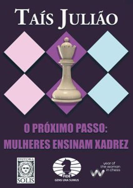 Picture of O PROXIMO PASSO: MULHERES ENSINAM XADREZ