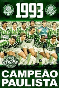 Imagem de COLECAO OFICIAL HISTORICA PALMEIRAS EDICAO 11 - POSTER PAULISTA 1993