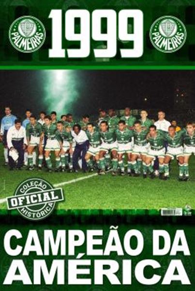Picture of COLECAO OFICIAL HISTORICA PALMEIRAS EDICAO 17 - POSTER LIBERTADORES 1999