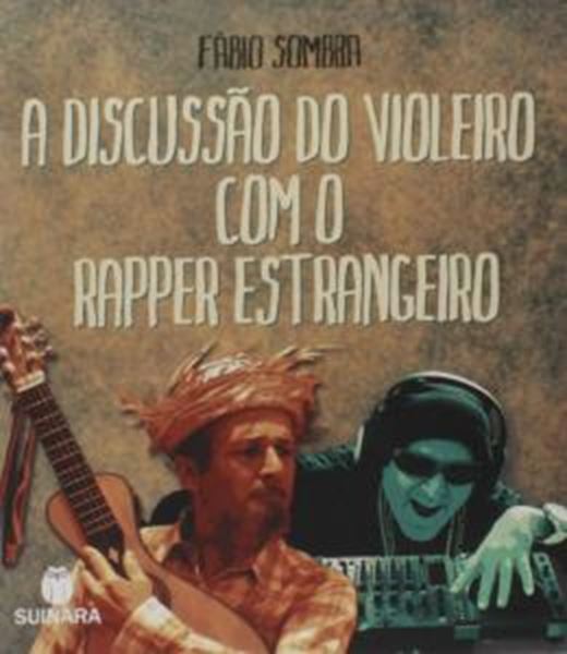 Picture of A DISCUSSÃO DO VIOLEIRO COM O RAPPER ESTRANGEIRO