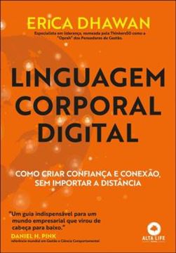 Imagem de LINGUAGEM CORPORAL DIGITAL - COMO CRIAR CONFIANÇA E CONEXÃO, SEM IMPORTAR A DISTÂNCIA
