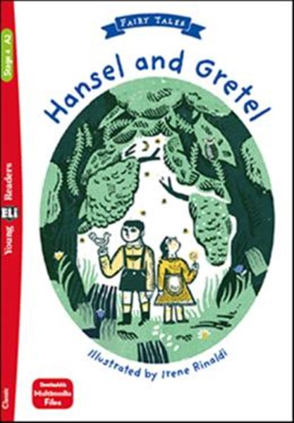 Picture of HANSEL AND GRETEL - YOUNG ELI READERS FAIRY TALES A2 - DOWNLOADABLE MULTIMEDIA