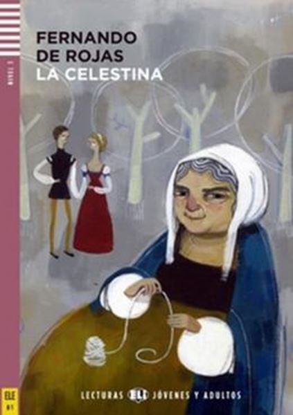 Picture of LA CELESTINA - LECTURAS ELI JOVENES Y ADULTOS B1 - DOWNLOADABLE MULTIMEDIA