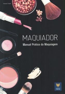 Imagem de MAQUIADOR - MANUAL PRATICO DA MAQUIAGEM