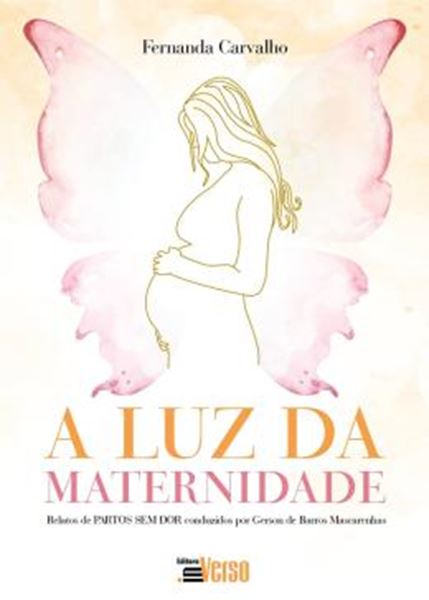 Picture of A LUZ DA MATERNIDADE