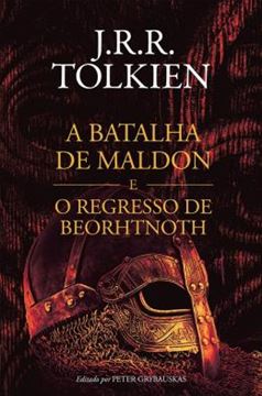 Imagem de A BATALHA DE MALDON E O REGRESSO DE BEORHTNOTH