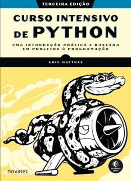 Picture of CURSO INTENSIVO DE PYTHON - UMA INTRODUCAO PRATICA E BASEADA EM PROJETOS A PROGRAMACAO - 3ª ED