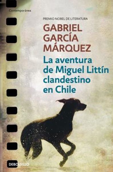 Picture of LA AVENTURA DE MIGUEL LITTIN CLANDESTINO EN CHILE