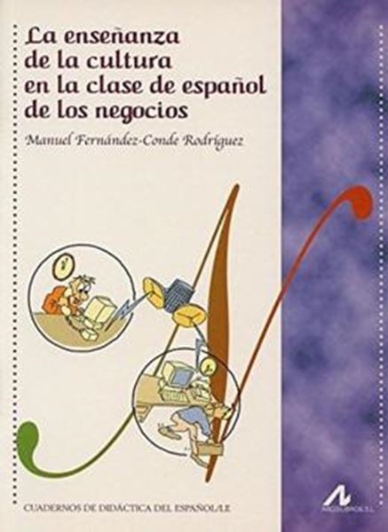 Picture of LA ENSENANZA DE LA CULTURA EN LA CLASE DE ESPANOL DE LOS NEGOCIOS