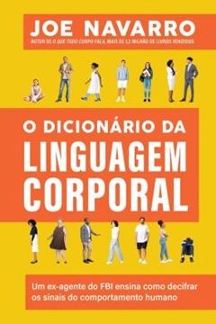 Imagem de O DICIONARIO DA LINGUAGEM CORPORAL