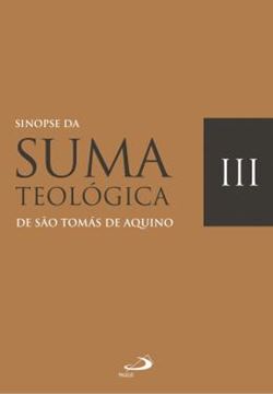 Imagem de SINOPSE DA SUMA TEOLOGICA - VOL. III