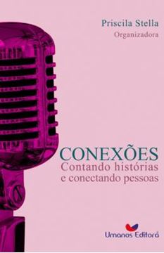Imagem de CONEXOES - CONTANDO HISTORIAS E CONECTANDO PESSOAS