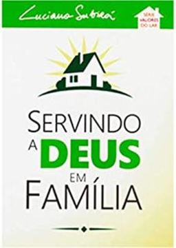 Imagem de SERVINDO A DEUS EM FAMILIA
