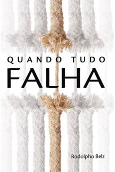 Picture of QUANDO TUDO FALHA                       