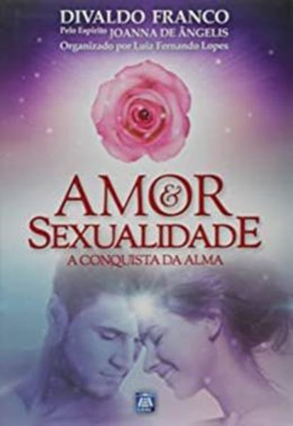 Picture of AMOR E SEXUALIDADE - A CONQUISTA DA ALMA
