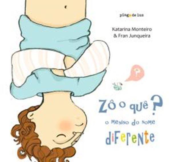 Picture of ZO, O QUE? O MENINO DO NOME DIFERENTE