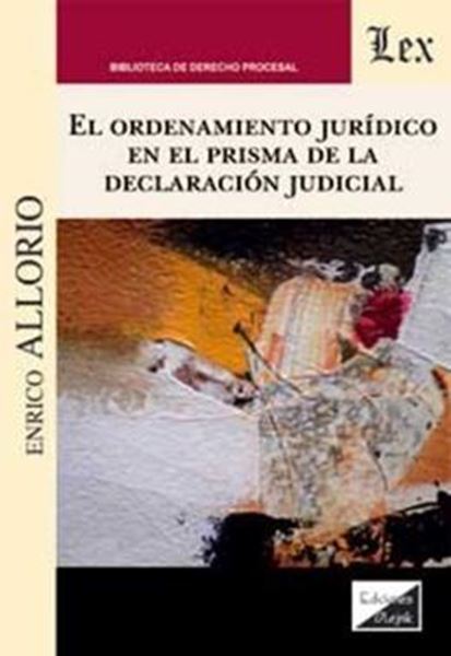 Picture of ORDENAMIENTO JURÍDICO EN EL PRISMA DE LA DECLARACIÓN JUDICIAL