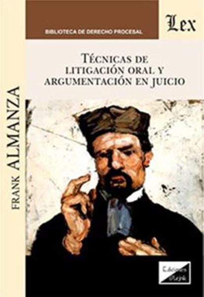 Picture of TÉCNICAS DE LITIGACIÓN ORAL Y ARGUMENTACIÓN EN JUICIO