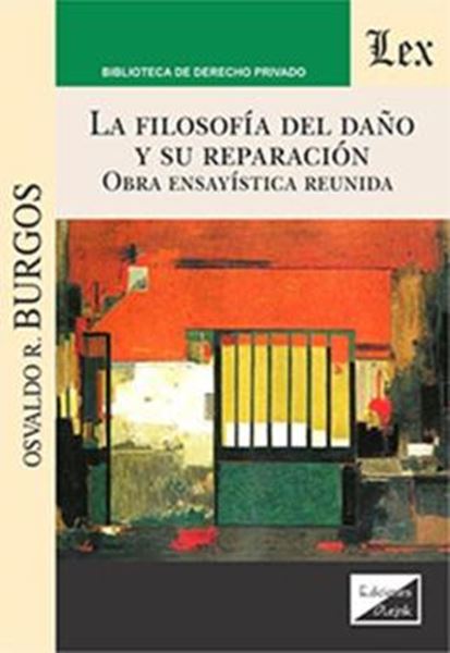 Picture of LA FILOSOFIA DEL DAÑO Y SU REPARACION