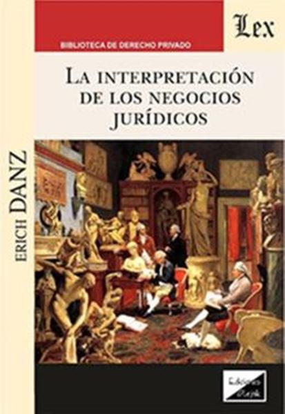 Picture of INTERPRETACION DE LOS NEGOCIOS JURIDICOS