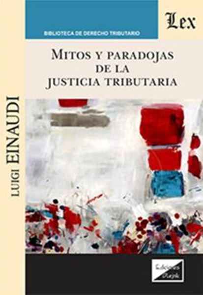 Picture of MITOS Y PARADOJAS DE LA JUSTICIA TRIBUTARIA