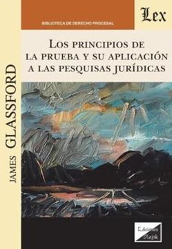 Imagem de LOS PRINCIPIOS DE LA PRUEBA Y SU APLICACION A LAS PESQUISAS JURIDICAS