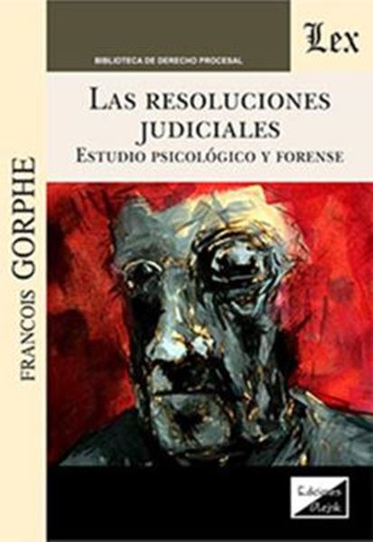 Picture of LAS RESOLUCIONES JUDICIALES - ESTUDIO PSICOLOGICO Y FORENSE