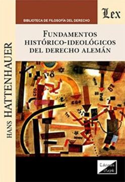Imagem de FUNDAMENTOS HISTORICO-IDEOLOGICOS DEL DERECHO ALEMAN