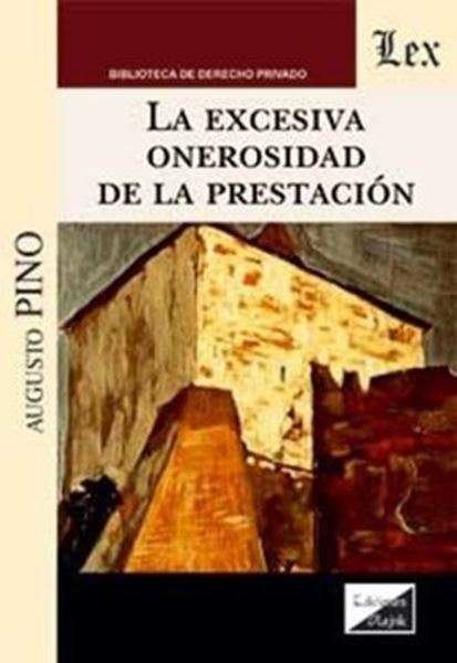 Picture of LA EXCESIVA ONEROSIDAD DE LA PRESTACION