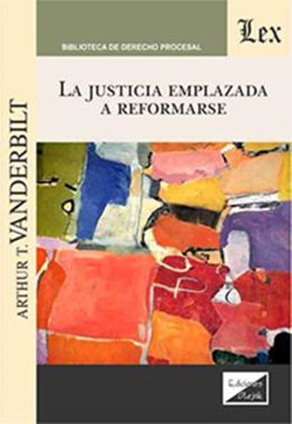 Picture of LA JUSTICIA EMPLAZADA A REFORMARSE