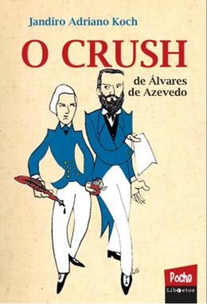 Picture of O CRUSH DE ALVAREZ DE AZEVEDO