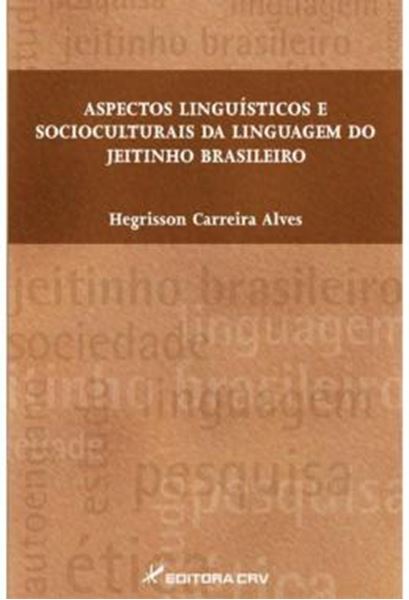 Picture of ASPECTOS LINGUISTICOS E SOCIOCULTURAIS DA LINGUAGEM DO JEITINHO BRASILEIRO