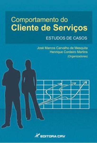 Picture of COMPORTAMENTO DO CLIENTE DE SERVICOS - ESTUDOS DE CASOS
