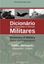 Imagem de DICIONARIO DE EXPRESSOES E TERMOS MILITARES - INGLES / ENGLISH - PORTUGUES / PORTUGUESE