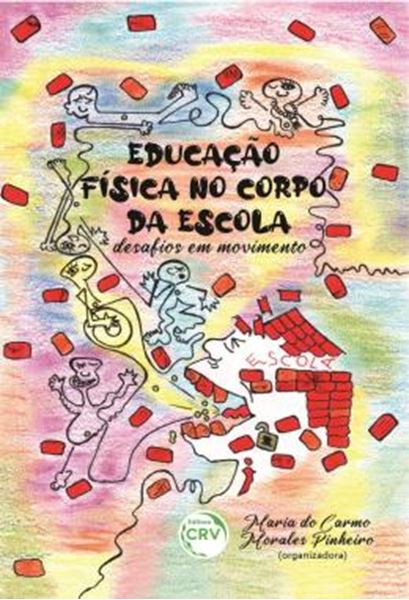 Picture of EDUCACAO FISICA NO CORPO DA ESCOLA - DESAFIOS EM MOVIMENTO