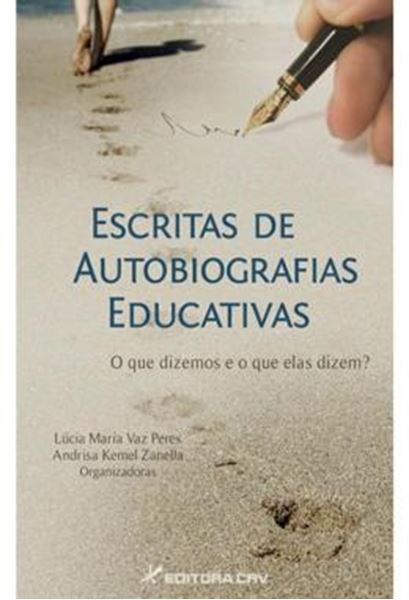 Picture of ESCRITAS DE AUTOBIOGRAFIAS EDUCATIVAS... O QUE DIZEMOS E O QUE ELAS DIZEM?