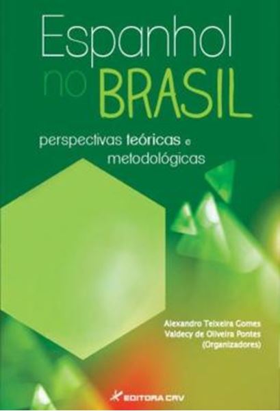 Picture of ESPANHOL NO BRASIL - PERSPECTIVAS TEORICAS E METODOLOGICAS