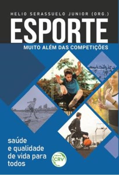 Picture of ESPORTE - MUITO ALEM DAS COMPETICOES SAUDE E QUALIDADE DE VIDA PARA TODOS