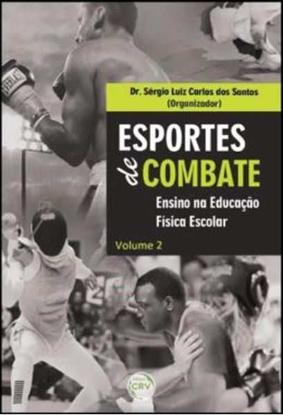 Picture of ESPORTES DE COMBATE - VOLUME 2 - ENSINO NA EDUCACAO FISICA ESCOLAR
