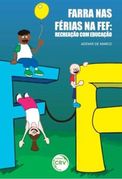 Picture of FARRA NAS FERIAS NA FEF - RECREACAO COM EDUCACAO