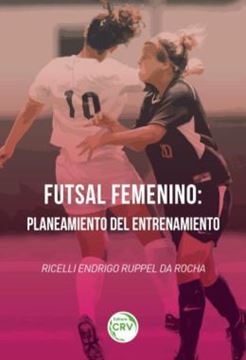Imagem de FUTSAL FEMININO - PLANEAMENTO DEL ENTRENAMIENTO