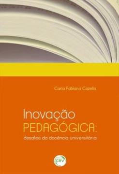 Imagem de INOVACAO PEDAGOGICA - DESAFIOS DA DOCENCIA UNIVERSITARIA