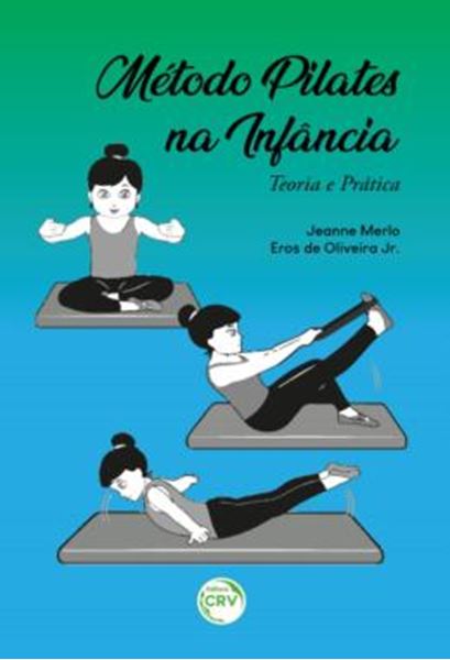Picture of METODO PILATES NA INFANCIA - TEORIA E PRATICA