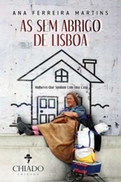 Picture of AS SEM ABRIGO DE LISBOA - MULHERES QUE SONHAM COM UMA CASA