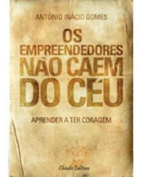 Picture of OS EMPREENDEDORES NAO CAEM DO CEU