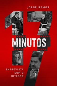 Imagem de 17 MINUTOS: ENTREVISTA COM O DITADOR