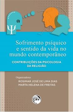 Imagem de SOFRIMENTO PSIQUICO E SENTIDO DA VIDA NO MUNDO CONTEMPORANEO