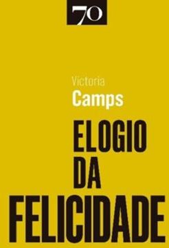 Imagem de ELOGIO DA FELICIDADE