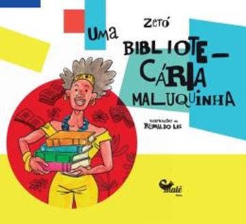 Imagem de UMA BIBLIOTECARIA MALUQUINHA